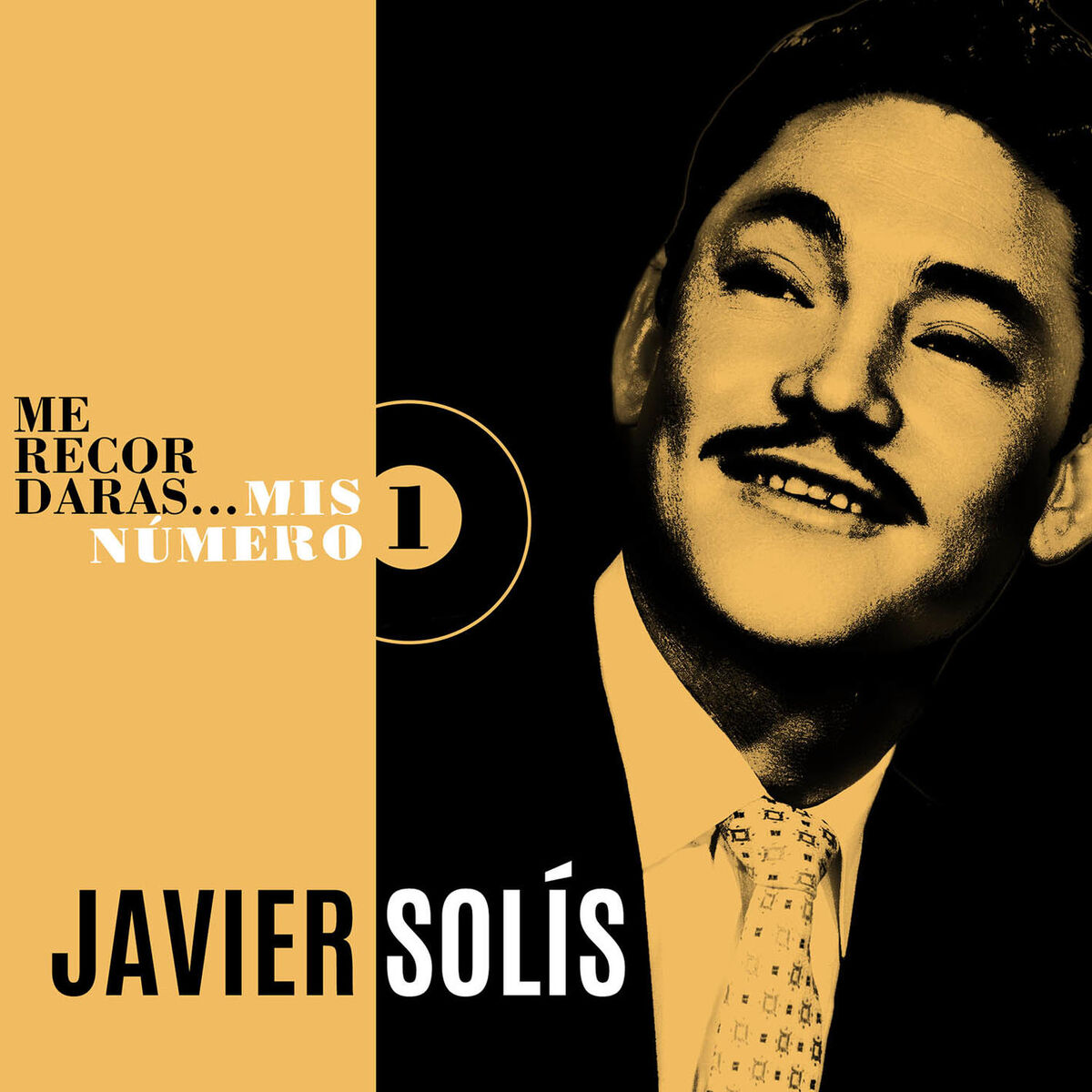 Album cover of Me Recordarás... Mis Número 1