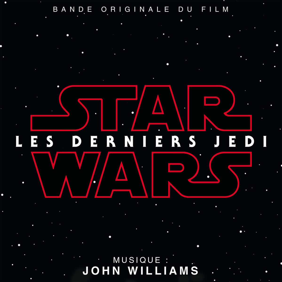 Album cover of Star Wars: Les Derniers Jedi (Bande Originale du Film)