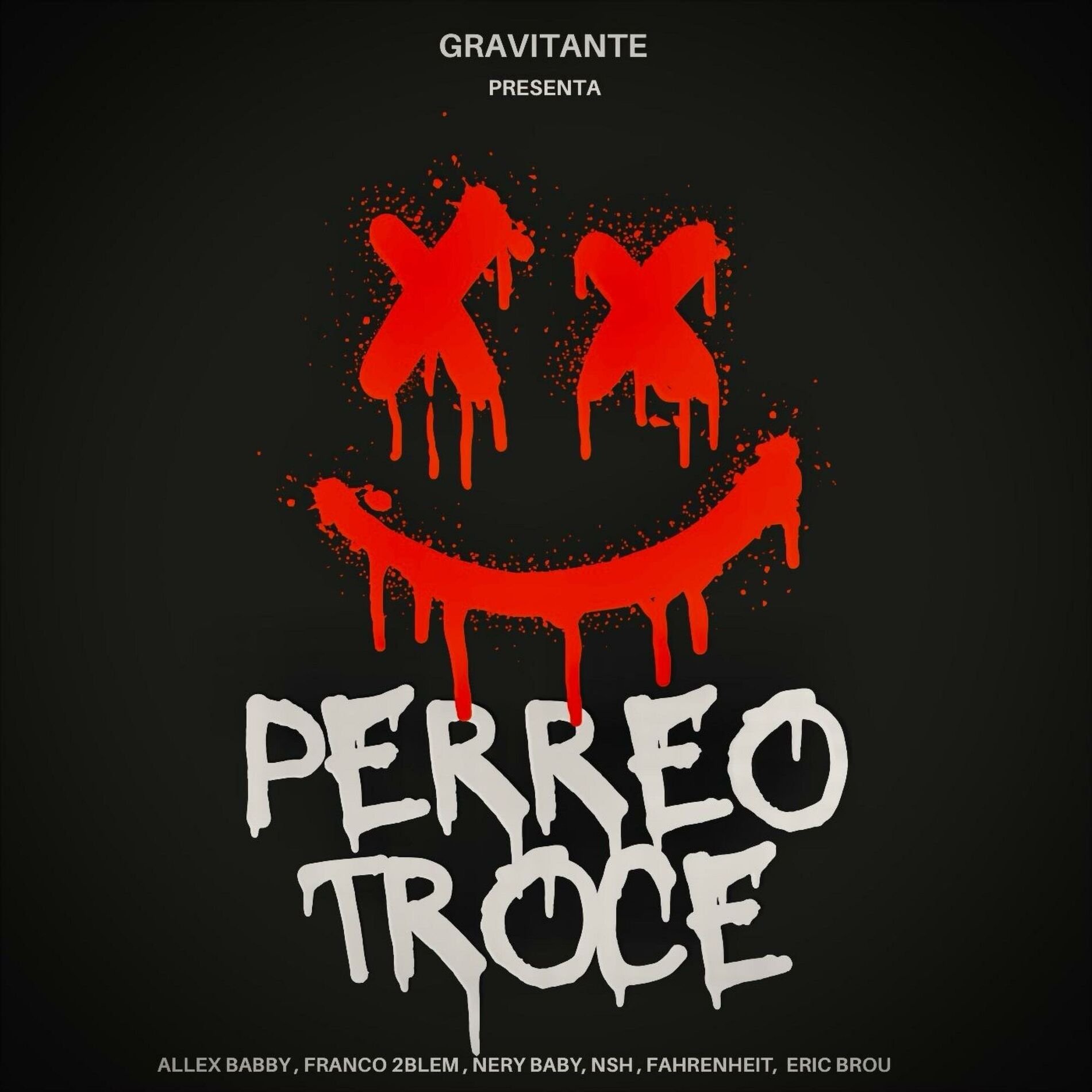 Album cover of Perreo Troce (feat. Francko 2bleM, Nery baby, Jmc Family & Eric brou)
