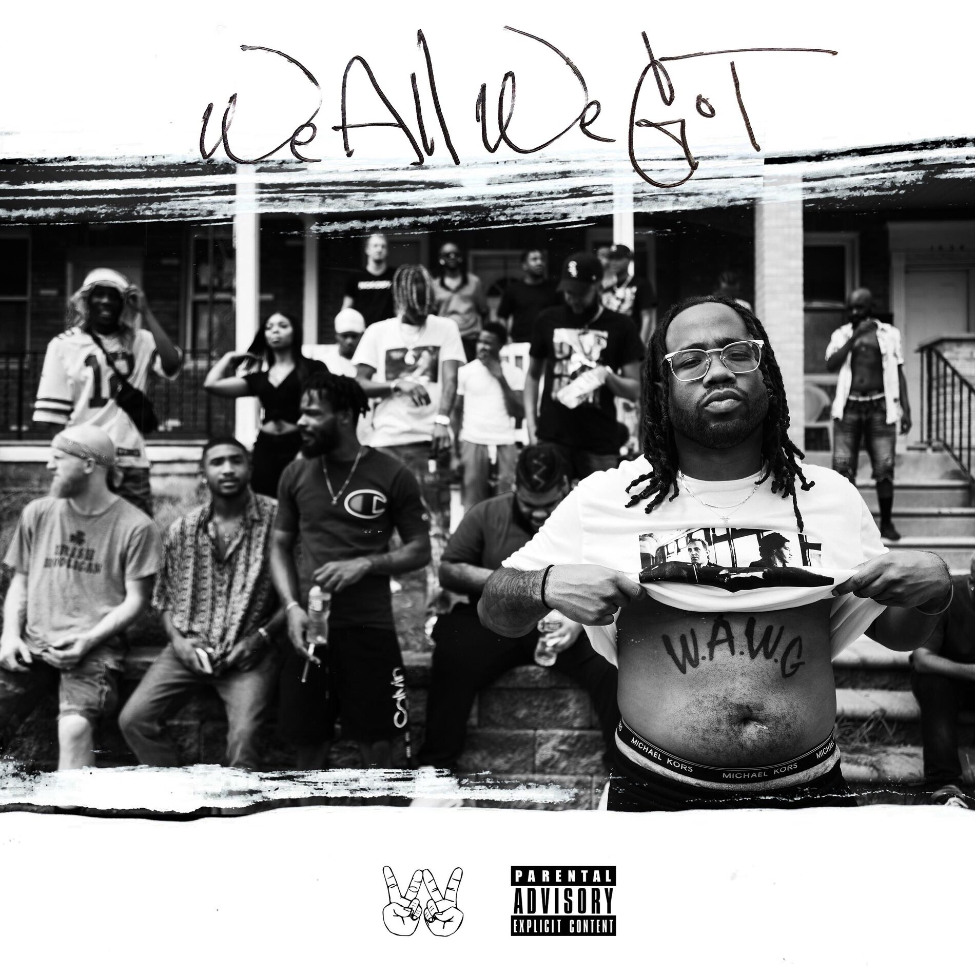 Album cover of We All We Got