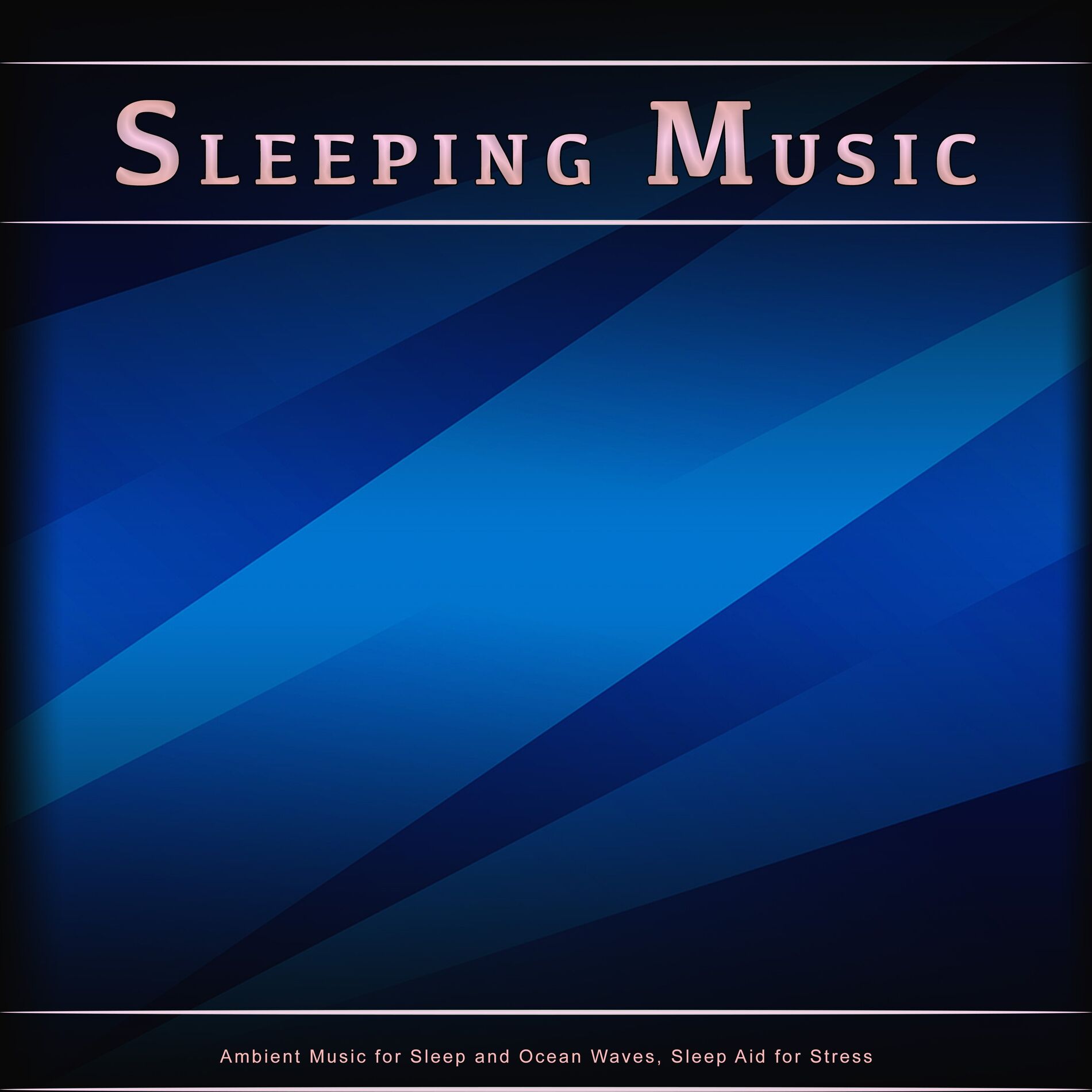 Album cover of Sleeping Music: Ambient Music for Sleep and Ocean Waves, Sleep Aid for Stress