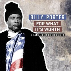 Cover of For What It's Worth (Change for Good Remix)