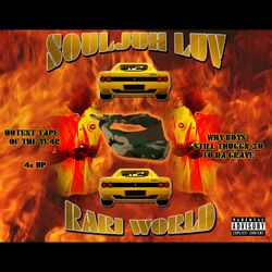 Cover of Soulja Luv Rari World