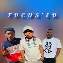 Cover of Focus'er (feat. Yellow Tripe & Spiritt Kaygee) [Radio Edit]