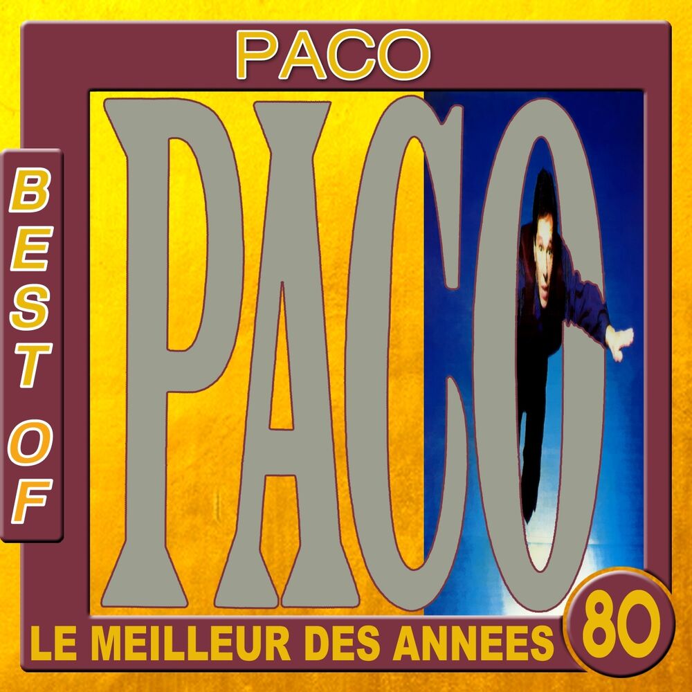 Picture of Best of Paco (Le meilleur des années 80)