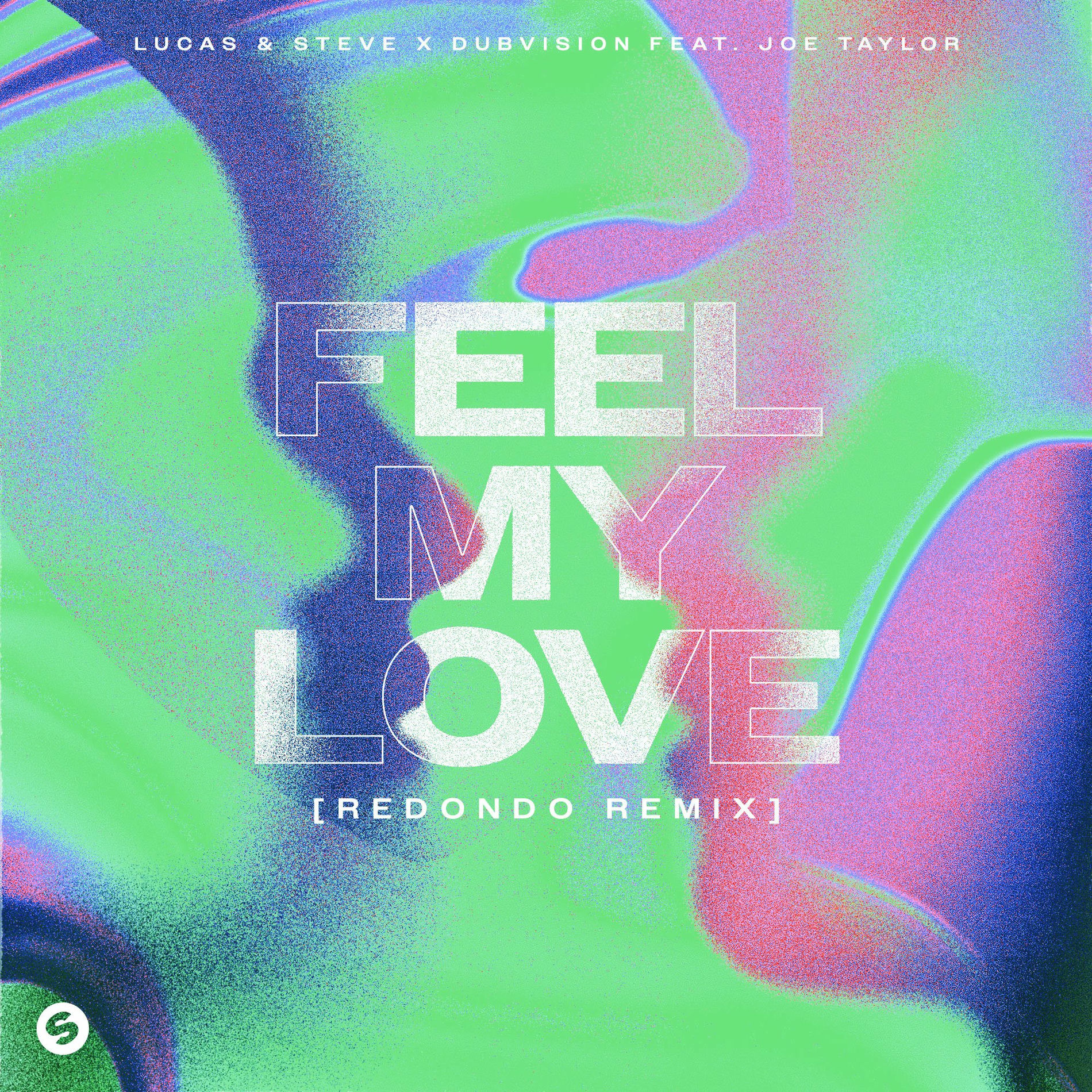 Album cover of Feel My Love (feat. Joe Taylor) [Redondo Remix]