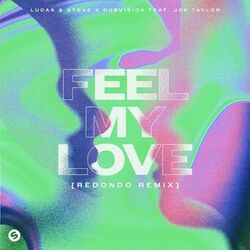 Cover of Feel My Love (feat. Joe Taylor) [Redondo Remix]