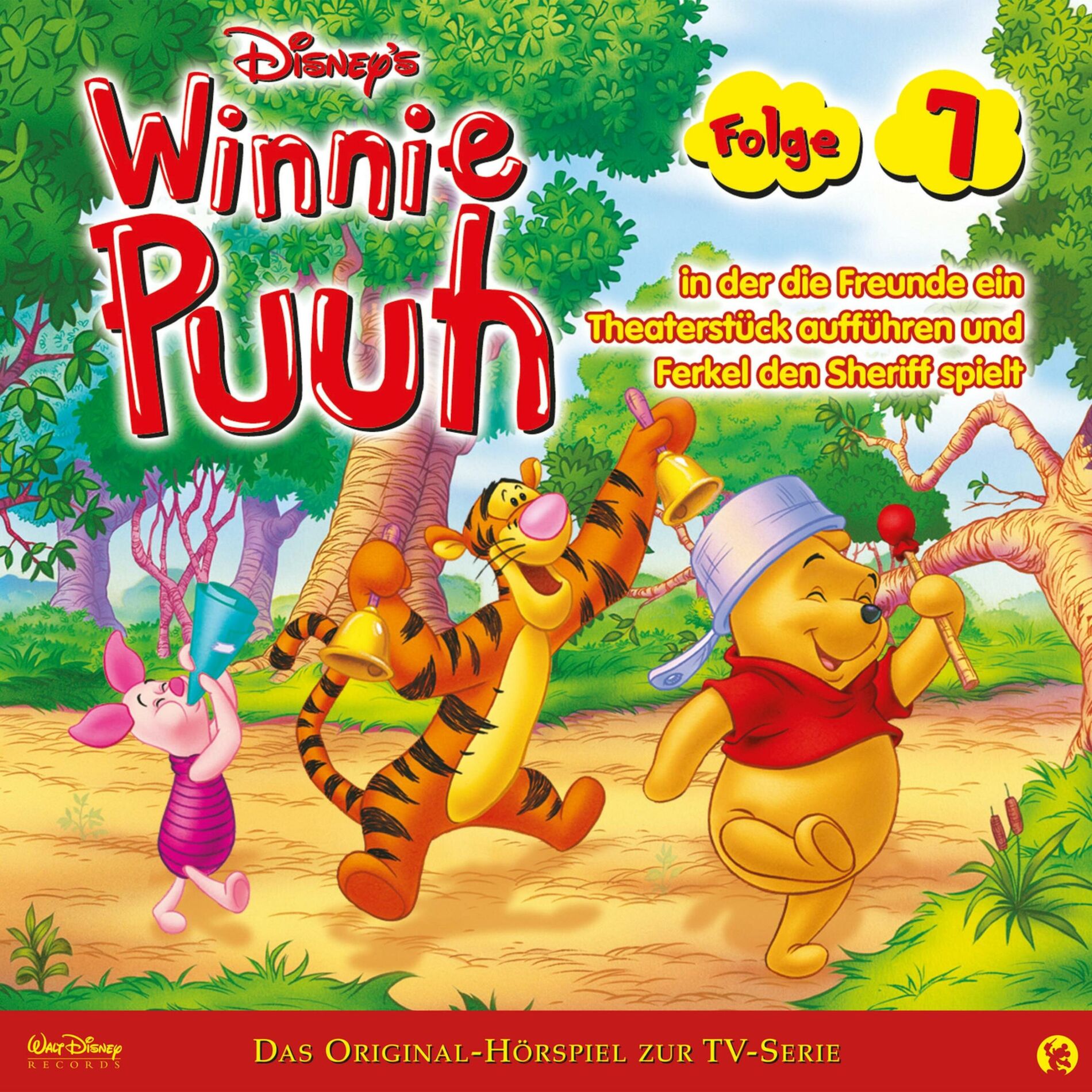 Album cover of 07: Winnie Puuh in der die Freunde ein Theaterstück aufführen und Ferkel den Sheriff spielt (Hörspiel zur Disney TV-Serie)