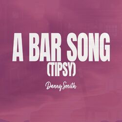 Cover of A Bar Song (Tipsy)