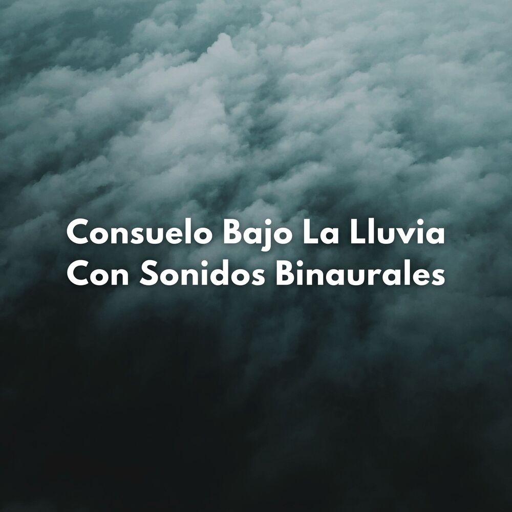 Picture of Consuelo Bajo La Lluvia Con Sonidos Binaurales