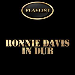 Ronnie Davis in Dub