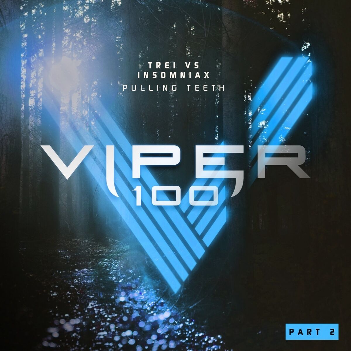 Album cover of Pulling Teeth (Viper 100, Pt. 2)