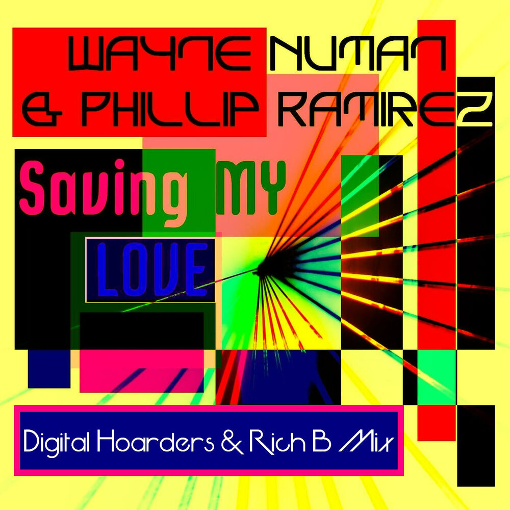 Picture of Saving My Love (Digital Hoarders & Rich B Mix)