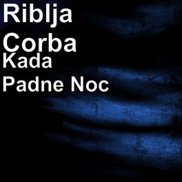 Kada Padne Noc