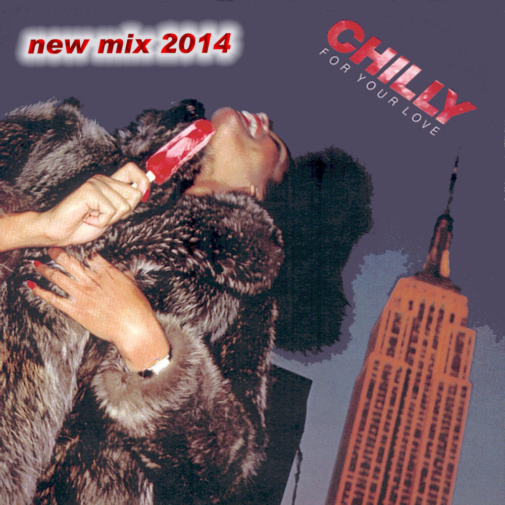Picture of Chilly - For Your Love new mix 2014 (MP3 EP)