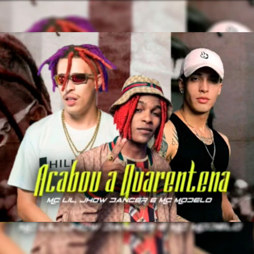 Acabou a Quarentena