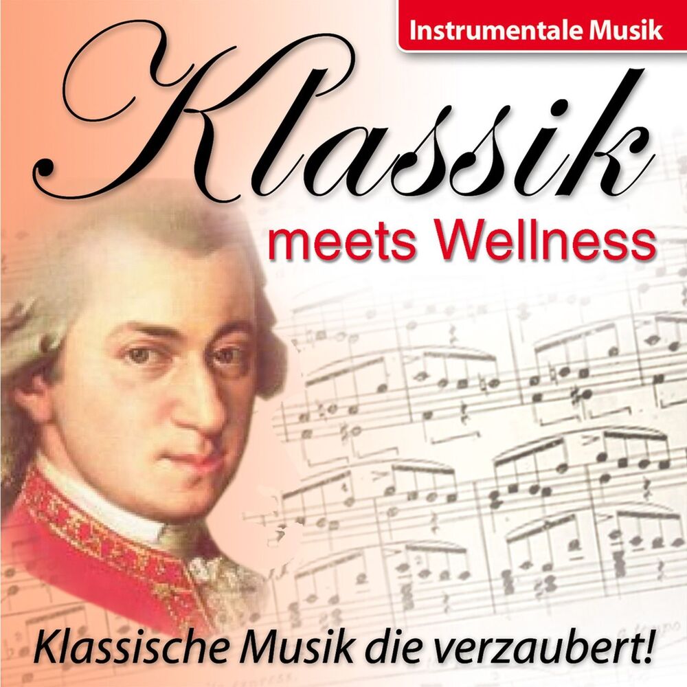 Picture of Klassik Meets Wellness - Klassische Musik die verzaubert!