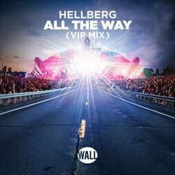 Cover of All The Way (VIP Mix)