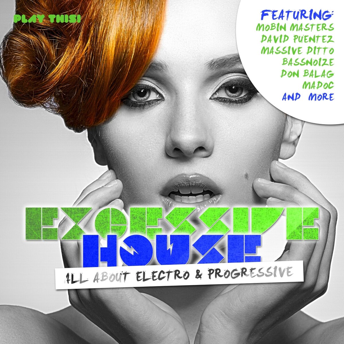 Album cover of Excessive House - All About Electro & Progressive