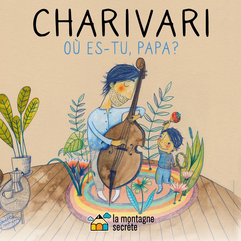 Picture of Charivari - où es-tu, papa?