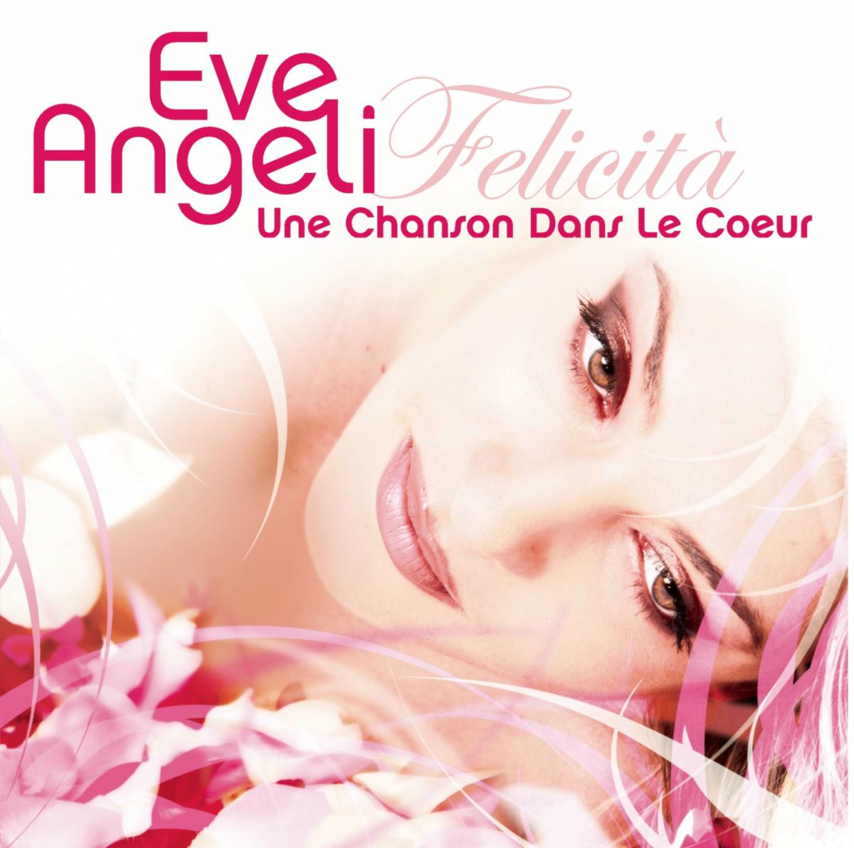 Album cover of Une chanson dans le coeur (Felicità)