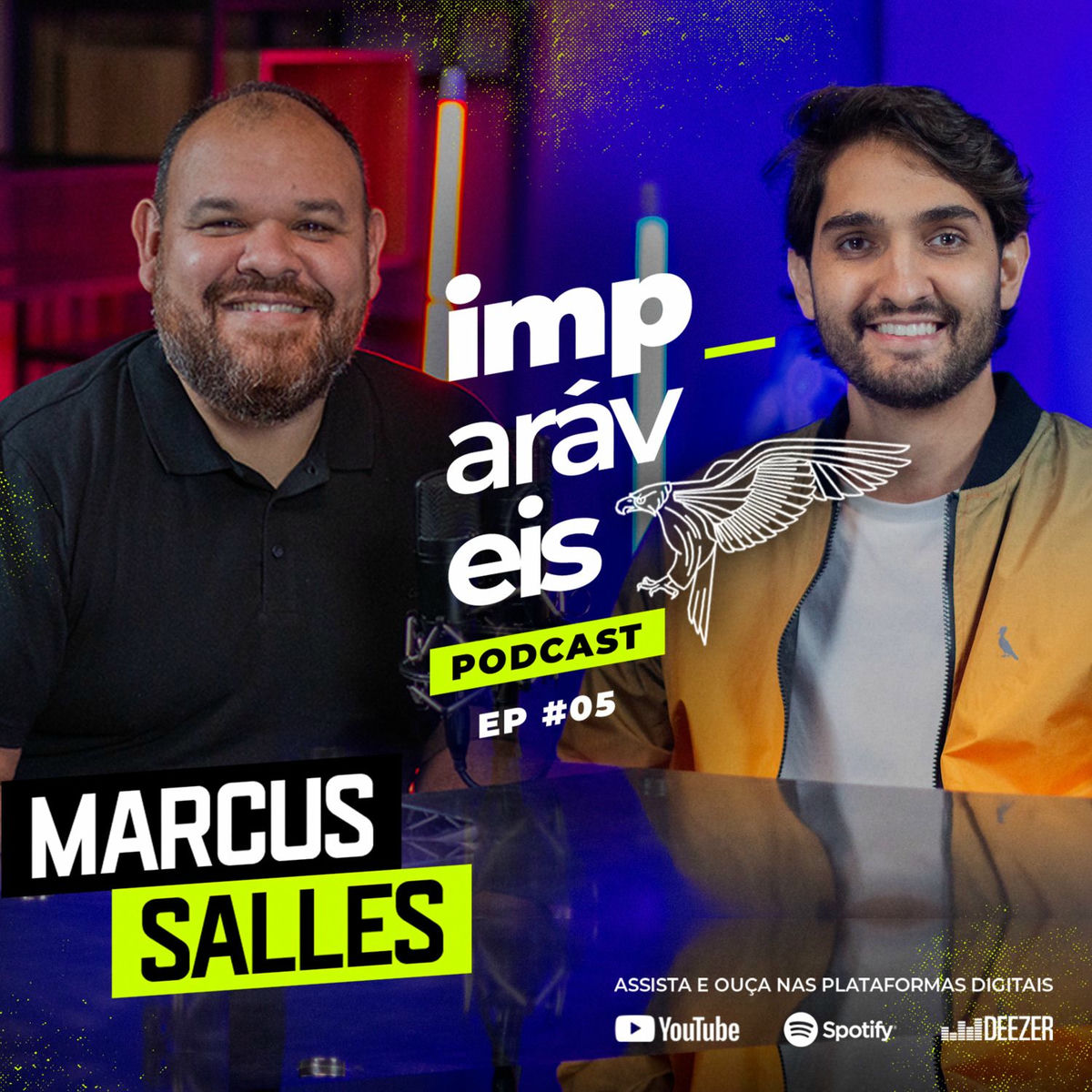 Album cover of Imparáveis | #EP05 - Filipe Levak e Marcus Salles