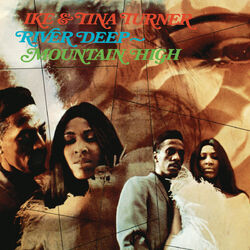 Cover of River Deep-Mountain High