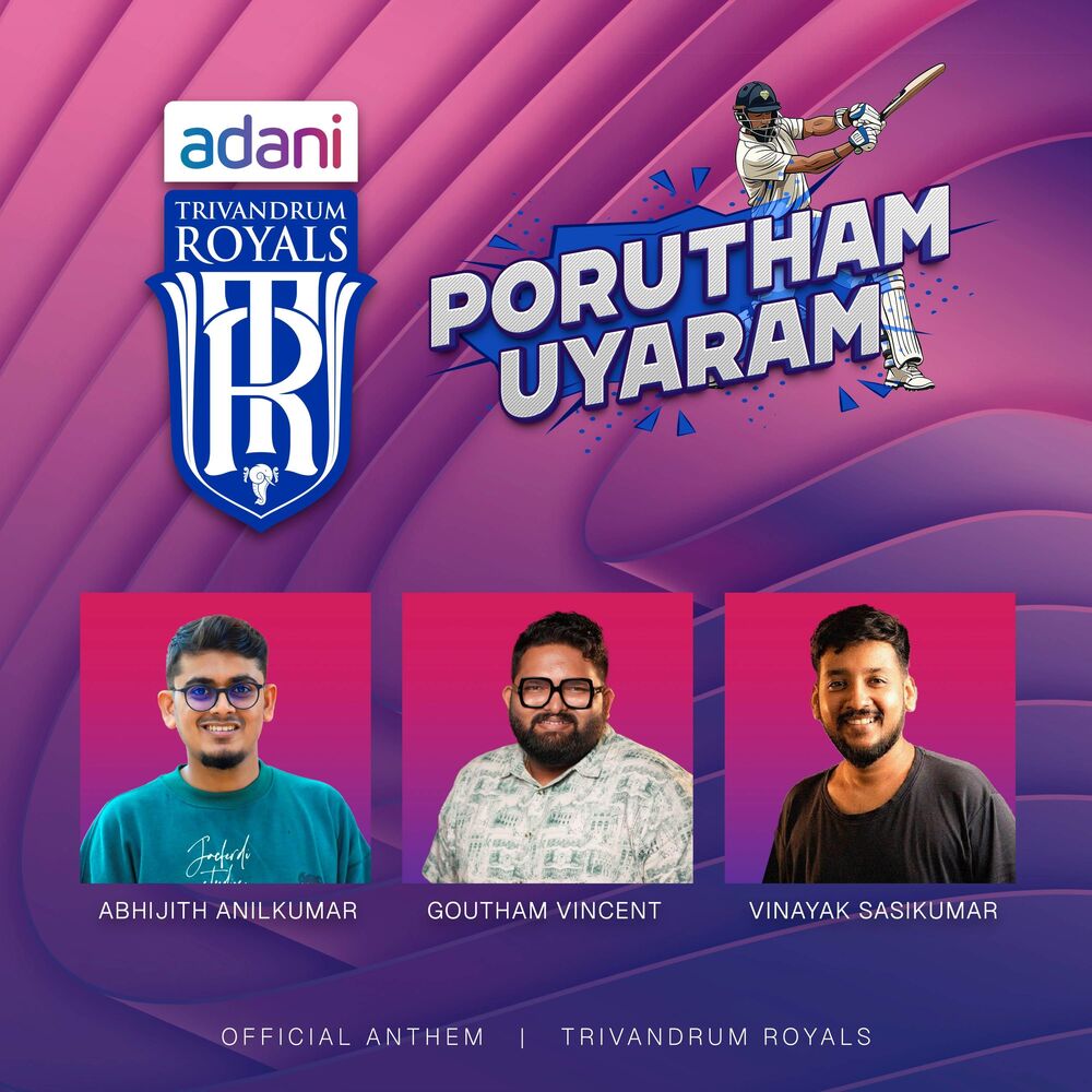 Picture of Porutham Uyaram - Adani Trivandrum Royals Official Anthem