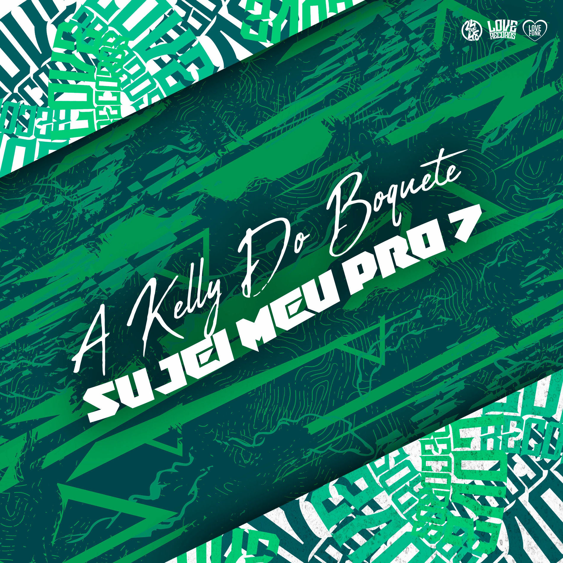 Album cover of A Kelly do Boquete - Sujei Meu pro 7