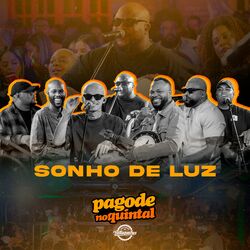 Cover of Sonho de Luz (Pagode no Quintal) (Ao Vivo)