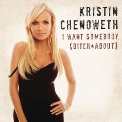 Cover of I Want Somebody (Bitch About)