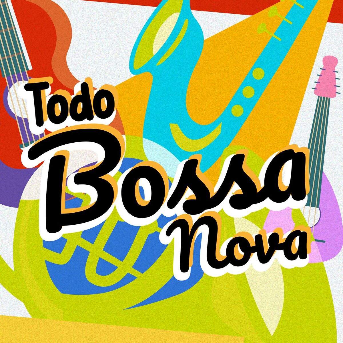 Album cover of Todo Bossa Nova