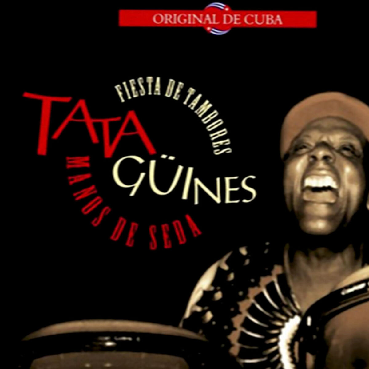 Album cover of Fiesta de Tambores: Tata Güines Manos de Seda, Vol. 1 (Remasterizado)