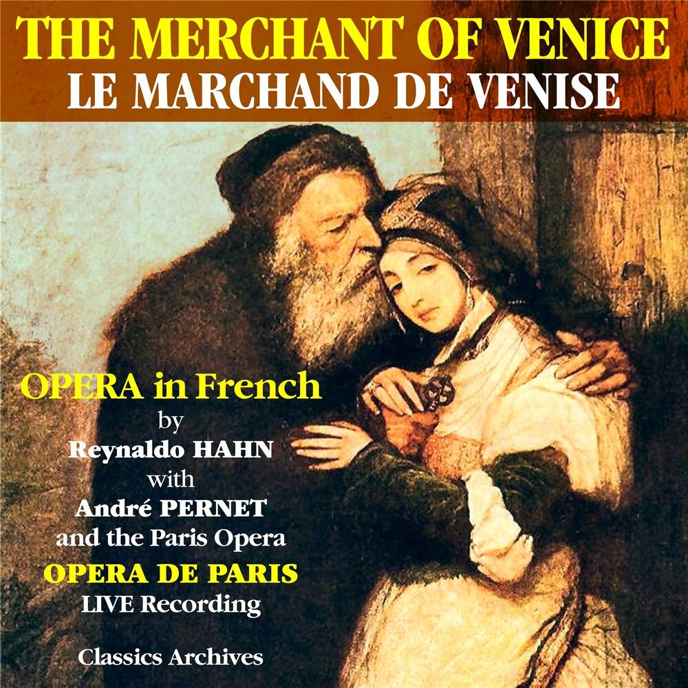 Picture of Reynaldo Hahn Opera: Le Marchand De Venise (The Merchant of Venice)