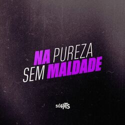Cover of Na Pureza Sem Maldade