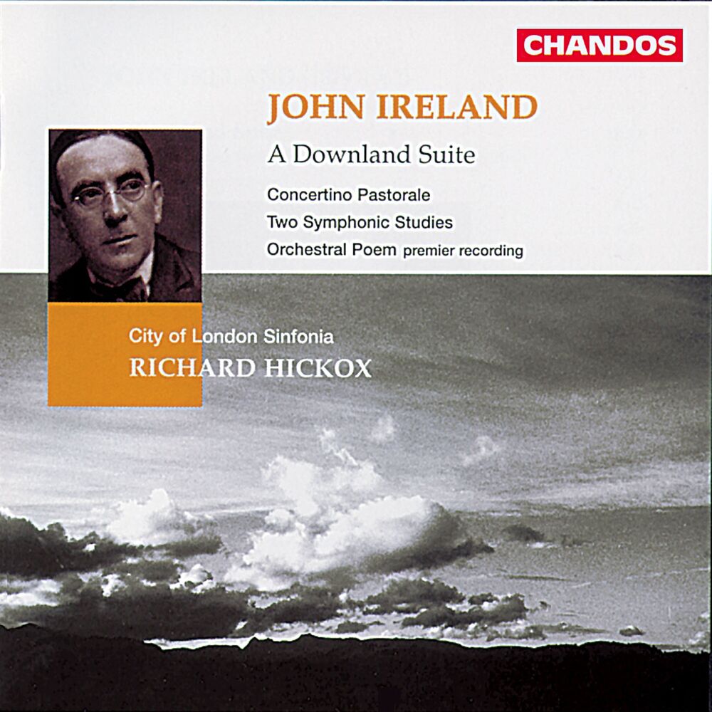 Picture of Ireland: A Downland Suite, Contertino Pastorale, Two Symphonic Studies & Orchestral Poem