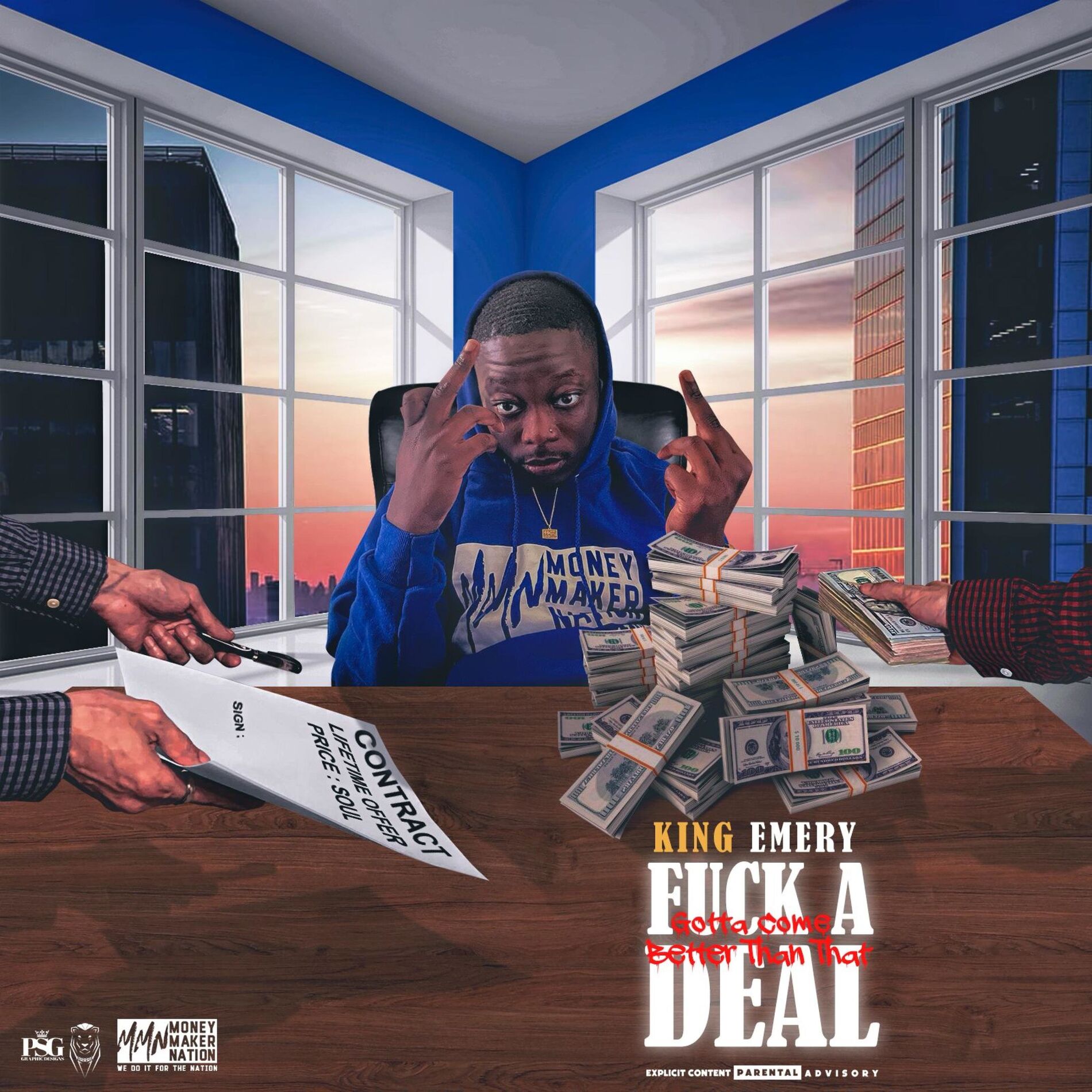 Album cover of Fuck A Deal: Gotta Come Better Than That