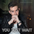 You Just Wait