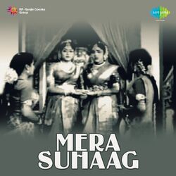 Cover of Mera Suhaag (Original Motion Picture Soundtrack)
