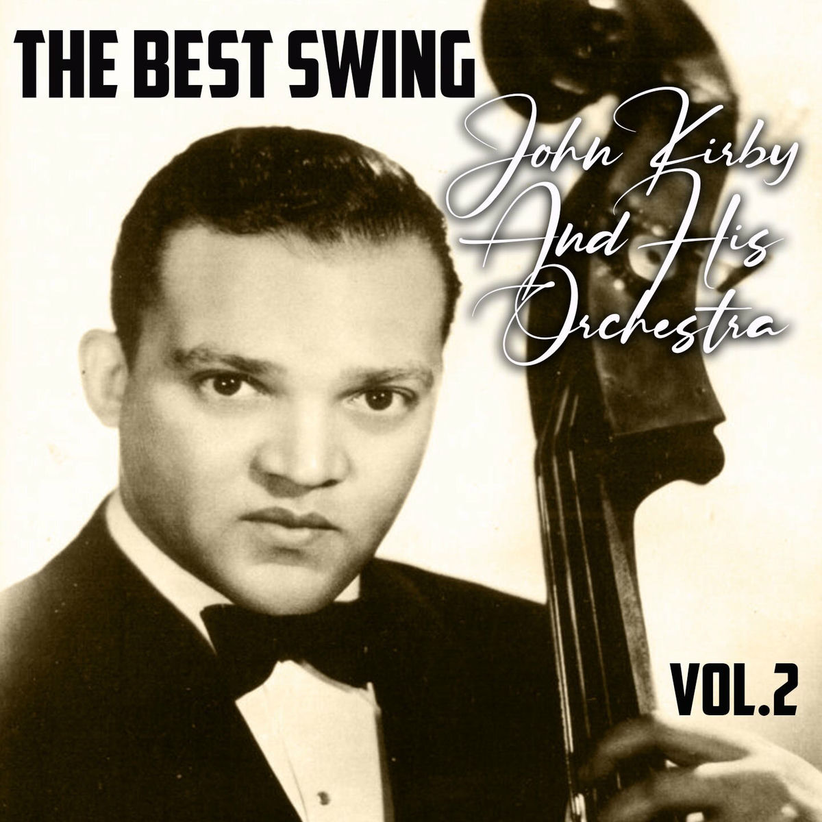 Album cover of The Best Swing, John Kirby And His Orchestra, Vol. 2