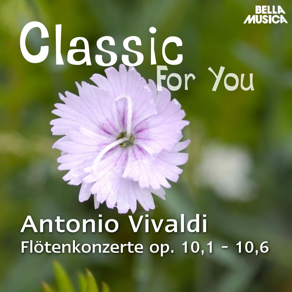 Picture of Classic for You: Vivaldi - Flötenkonzerte Op. 10, No. 1-6
