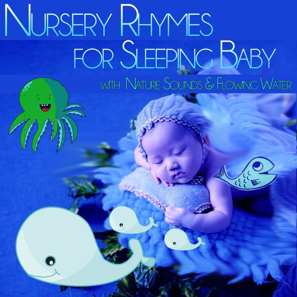 Picture of Nursery Rhymes for Sleeping Baby with Nature Sounds & Flowing Water
