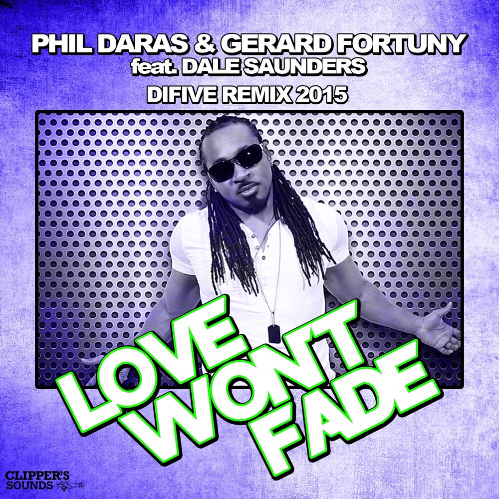Picture of Love Won't Fade (Difive 2015 Remix)