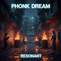 PHONK DREAM