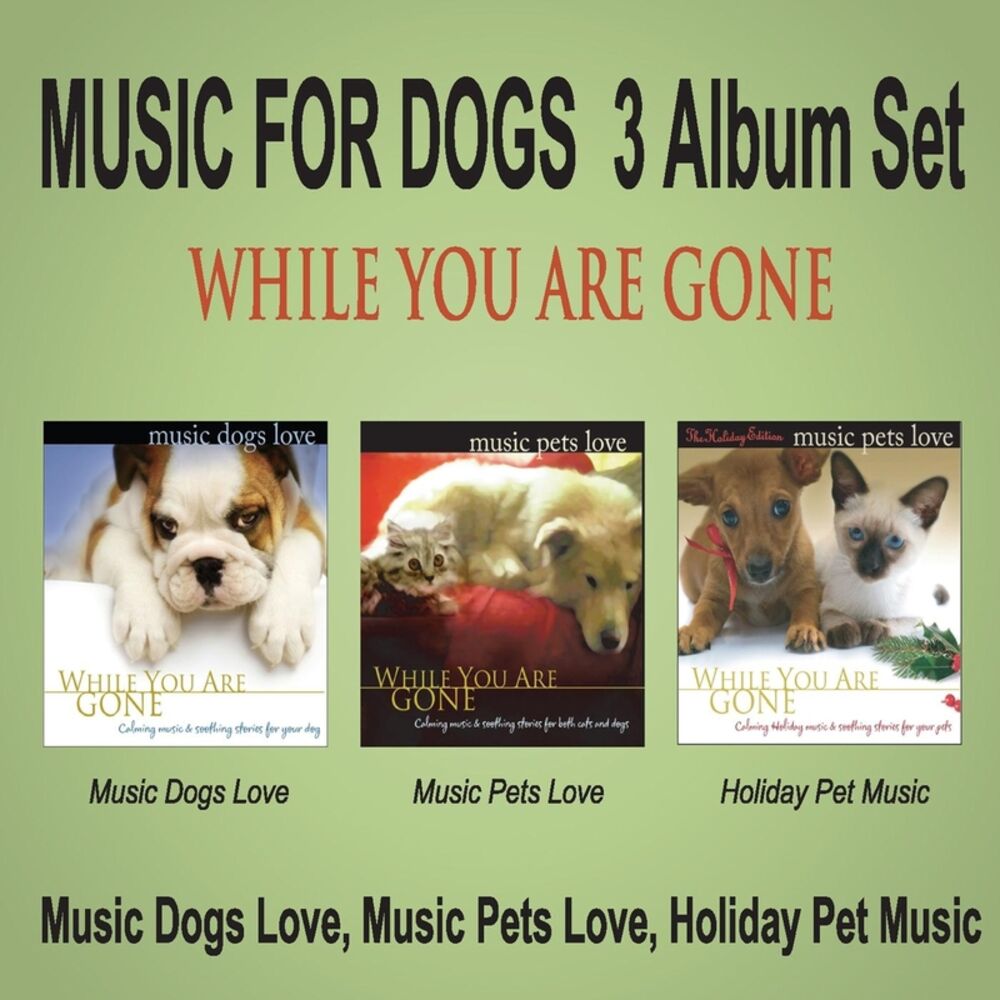 Picture of Music for Dogs 3 Album Set While You Are Gone: Music Dogs Love / Music Pets Love / Holiday Pet Music