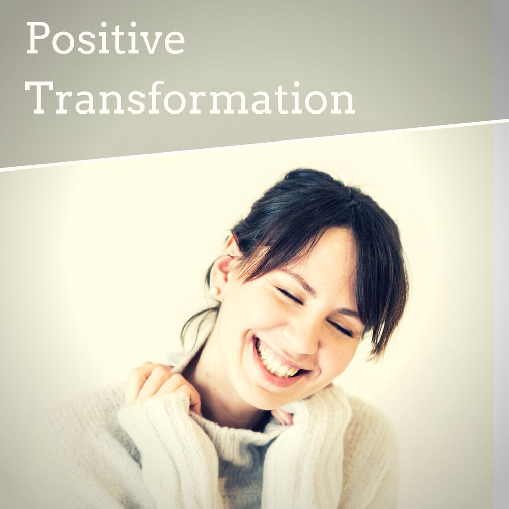 Picture of Positive Transformation - 20 Awe Inspiring Tracks for Positive Affirmations & Wishes to Share