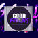 MEGA GOOD FEELING