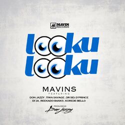 Cover of Looku Looku (feat. Don Jazzy, Reekado Banks, D'prince, Dr Sid, Korede Bello, Di'ja & Tiwa Savage)