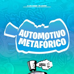 Cover of Automotivo Metafórico