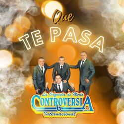 Que Te Pasa